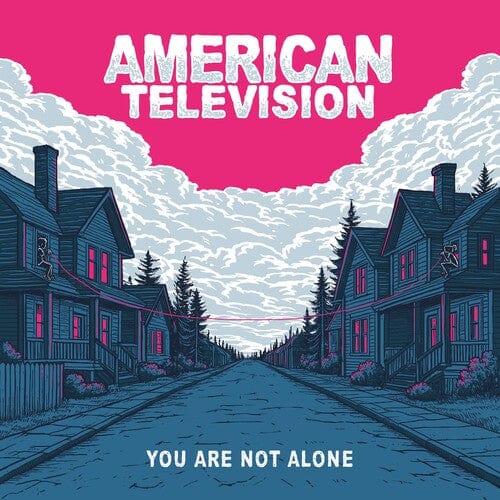 American Television -  You Are Not Alone (Colored Vinyl)