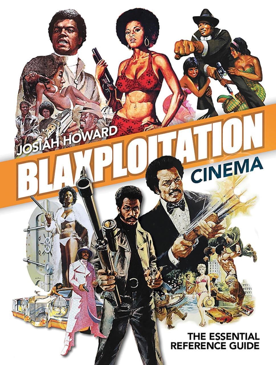 Blaxploitation Cinema: the Essential Reference Guide (2nd Ed) (Hardcover)