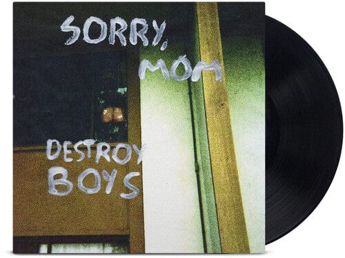 Destroy Boys - Sorry, Mom (Parental Advisory Explicit Lyrics)