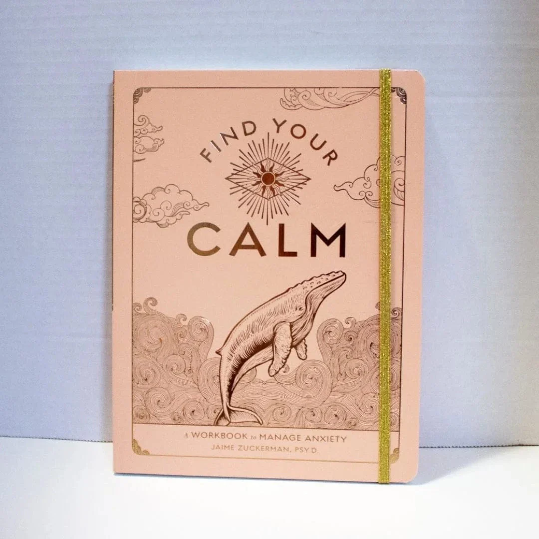 Find Your Calm (A Workbook to Manage Anxiety) Vol. 1 by Jaime Zuckerman Psy.D. (Paperback)