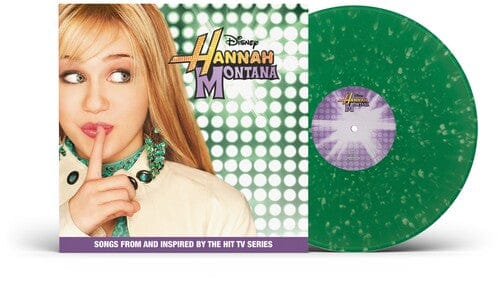 Hannah Montana - Hannah Montana (Songs From and Inspired by the Hit TV Series) (Colored Vinyl, Green, Splatter)