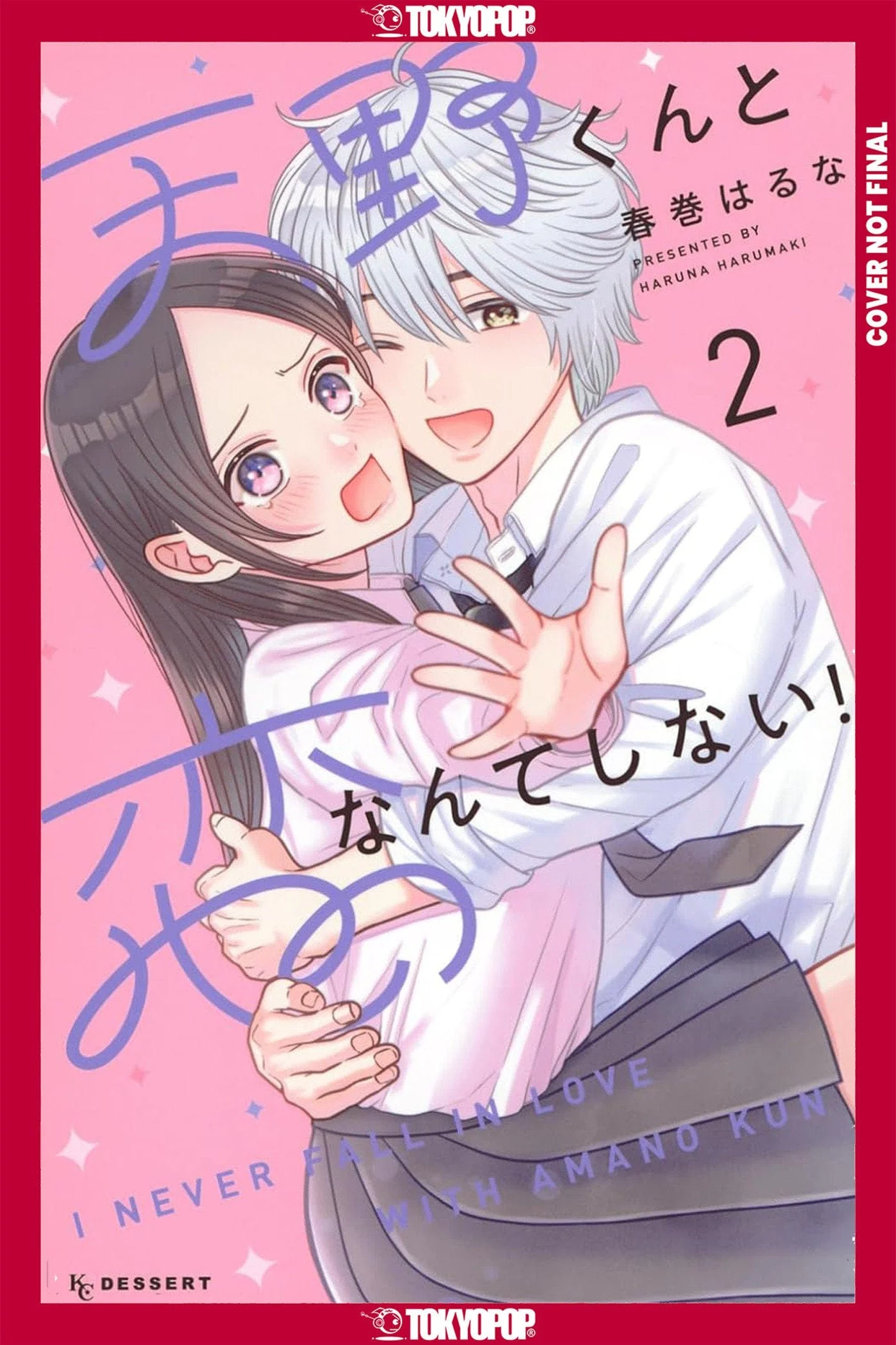 I'll Never Fall In Love With Amano!, Volume 2