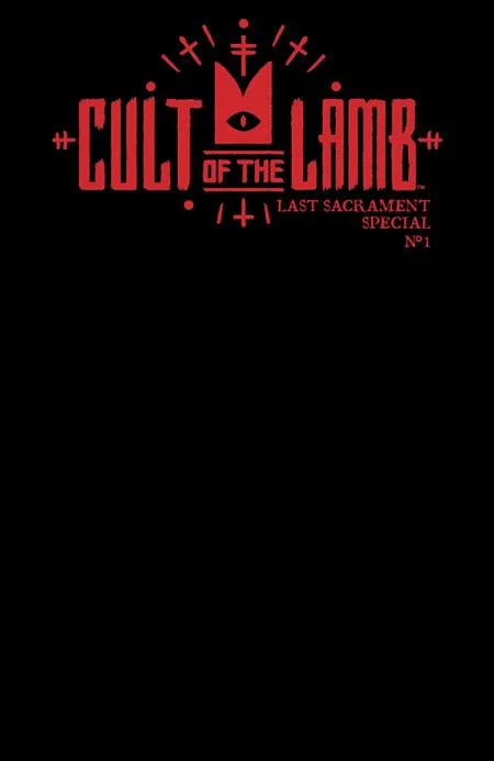 CULT OF THE LAMB LAST SACRAMENT SPECIAL #1 (ONE-SHOT) CVR C BLANK SKETCH VAR