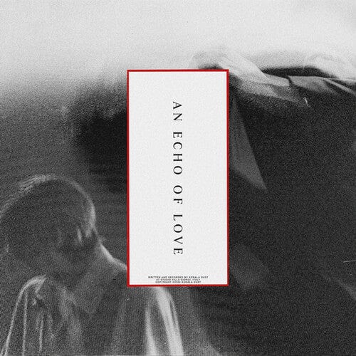 Kerala Dust - An Echo Of Love (IEX) (Indie Exclusive, Colored Vinyl, Silver)