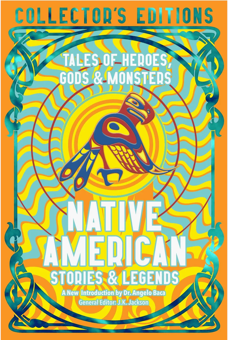 Native American Stories & Legends (Collector's Edition)