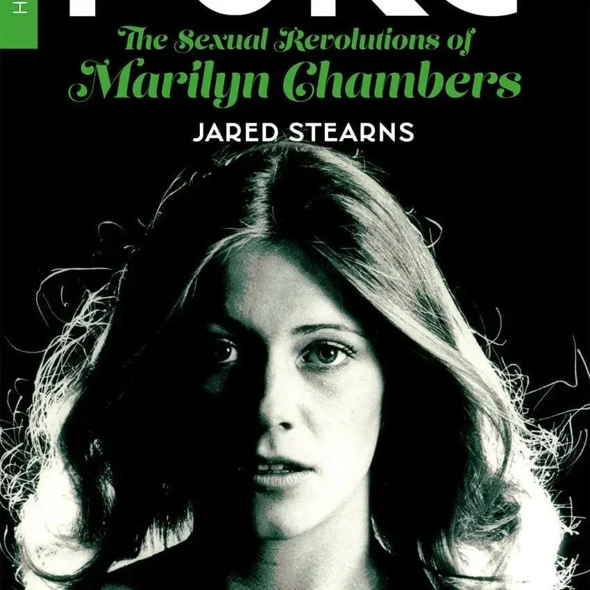 Pure: the Sexual Revolutions of Marilyn Chambers by Jared Stearns (Paperback)