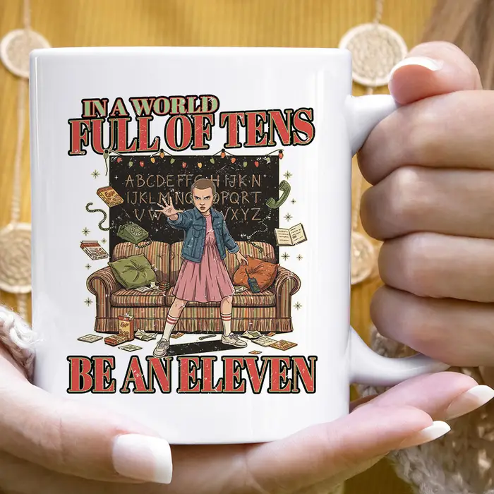 Stranger Things in A World Full of Tens Coffee Mug