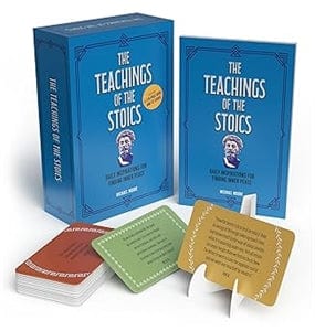 The Teachings Of The Stoics Book And Card Deck by Michael Moore