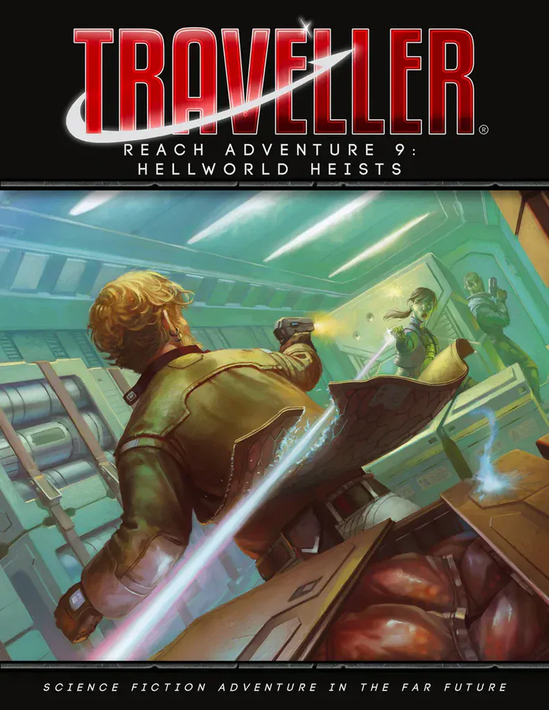 Traveller: Reach Adventures 09 - Hellworld Heists